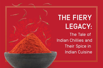 The Fiery Legacy: The Tale of Indian Chillies and Their Spice in Indian Cuisine