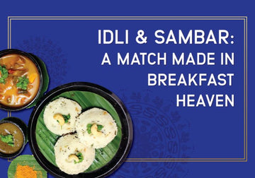 Idli and Sambar: A Match Made in Breakfast Heaven